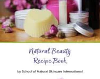 Natural Beauty Recipe Book By School of Natural Skincare International