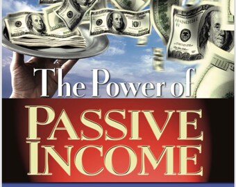 The Power of Passive Income