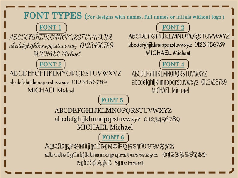 May include: A graphic showing six different font styles for names, full names, or initials. The fonts are labeled "Font 1" through "Font 6". Each font style is shown with the alphabet in uppercase and lowercase, numbers 0-9, and the name "MICHAEL Michael".