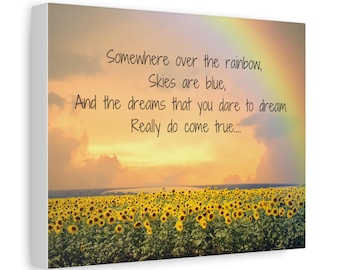 Sunflower Rainbow Canvas Art: Inspirational Dream Quote (10x8)