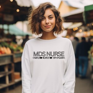MDS Nurse Sweatshirt, MDS Nurse, MDS Nurse Shirt, mds, mds nurse gift, Gift for, Crewneck, Birthday gift, Mothers Day, Thank you gift