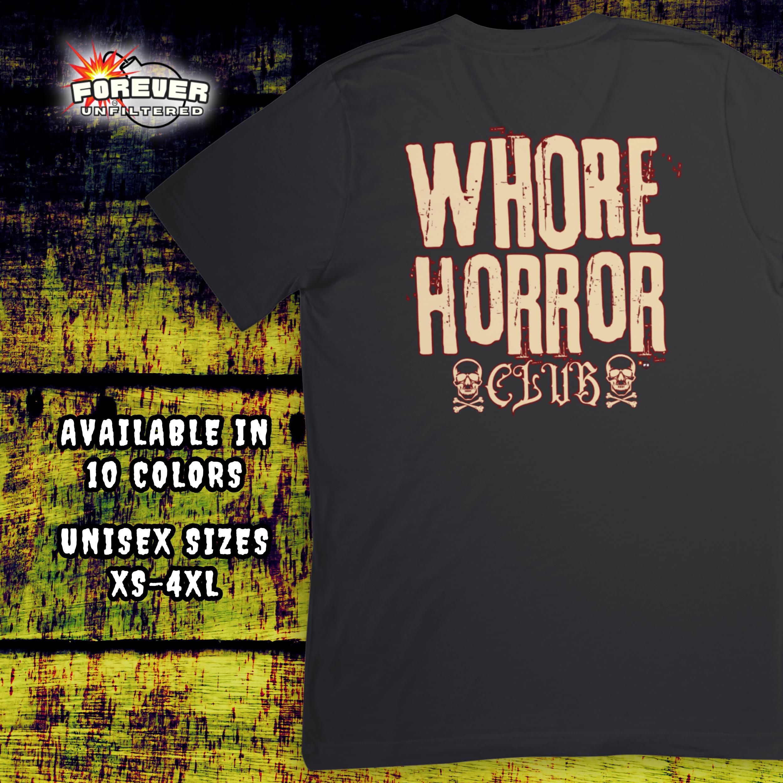 Whore Horror Club - Funny Halloween Tee - Dark Humor Gift - Adult Halloween Club Shirt - Horror Party Gag Gift - Twisted  Whore Horror Tee