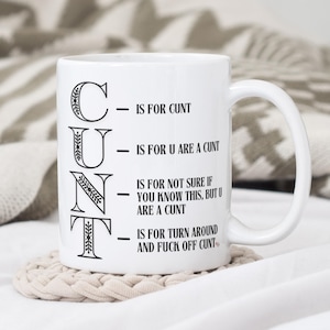 Funny Adult Cunt Mug - Cunt Description Mug - Inappropriate Joke Mug - Offensive Drinkware - Bold Design - Rude Mug - Gag Gifts - LGBTQ Gift