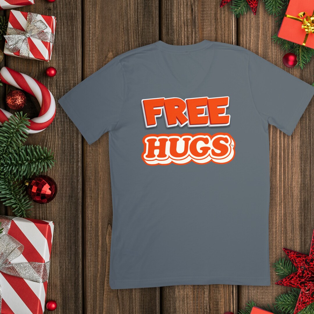 Funny Free Hugs Meme Shirt Unique Graphic Tee for Men and Women Funny Free Hugs Meme Shirt Unique Graphic Tee for Men and Women