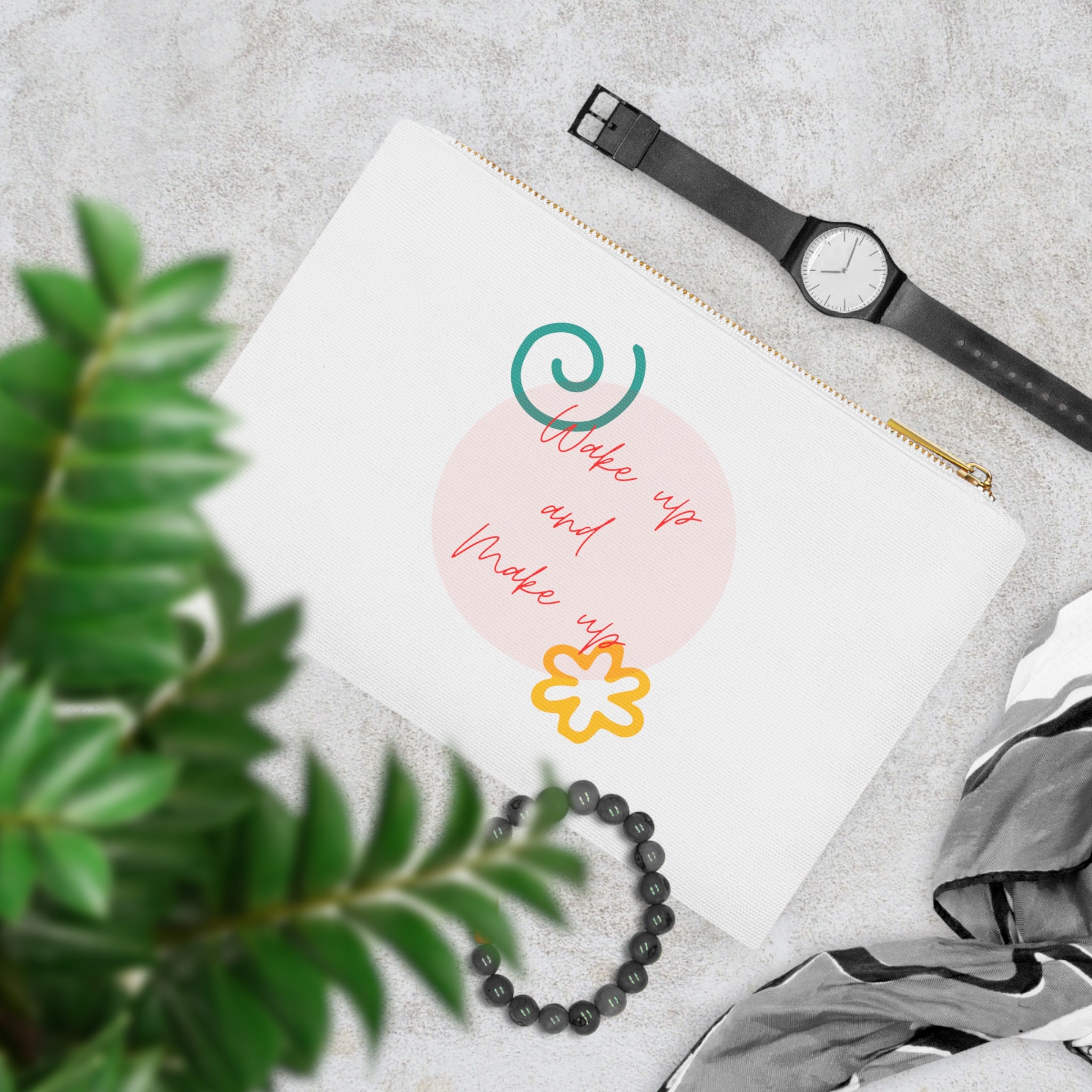 Wake Up And Make Up, Cosmetic Bag