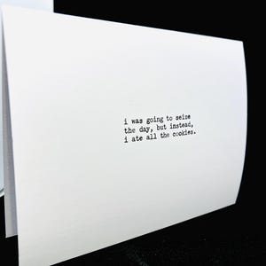 Ich wollte den Tag nutzen, aber stattdessen aß ich alle Kekse auf. - leere Innenseite mit Umschlag