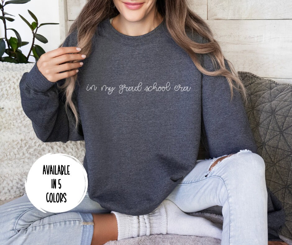 GRAD SCHOOL ERA Cursive Handwriting Sweatshirt for Women // Grad School ...