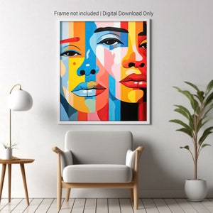 May include: A framed art print featuring a colorful abstract portrait of two faces. The artwork uses bold lines and vibrant colors, including blue, yellow, red, and orange. The text "Frame not included | Digital Download Only" is at the top.