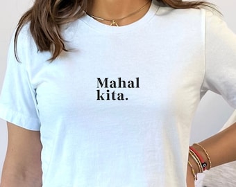 Mahal Kita Tee, Filipino Basic White Tee, I Love You Shirt, Gift for Him Her, Valentine's Day