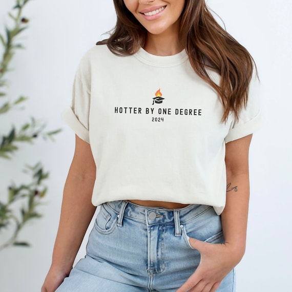 Funny Vintage Graduation Gift Hotter By One Degree T-Shirt Funny Vintage Graduation Gift Hotter By One Degree T-Shirt