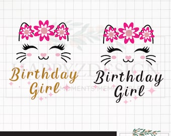 Kitty cat birthday girl svg, Cat birthday girl svg Png Dxf, Cat face birthday girl, Sublimation design