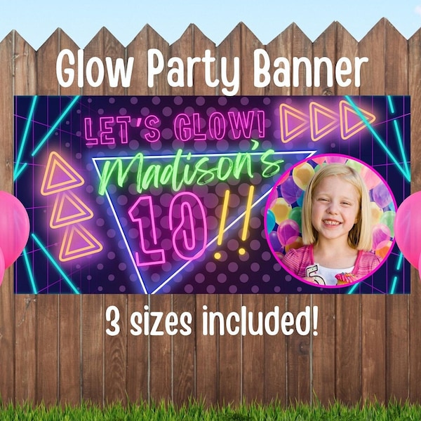 Glow Party Birthday Banner, editable neon party decor, teen girl party decoration, glow in the dark party banner, blacklight lets glow, PGP1