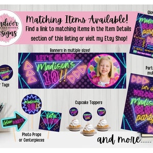 May include: Neon glow party decorations for a 10th birthday party. The decorations include a banner, cupcake toppers, party favor tags, photo props, and a welcome sign. The theme is neon glow with pink, purple, and blue colors.