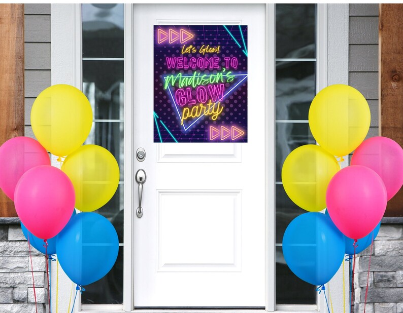 May include: A neon sign with the text "Let's Glow Welcome to Madison's Glow Party" with a purple background and pink, blue, and yellow neon accents. The sign is hanging on a white door with a bunch of balloons in yellow, pink, and blue.