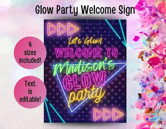 Glow Party Welcome Poster Sign, editable party sign, blacklight neon teen girl party poster, glow in the dark party sign, PGP1