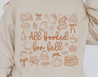 All Booked for Fall Doodle Sweatshirt | Cozy Autumn Book Lover Crewneck | Reading Pumpkin Spice Coffee Fall Pullover | Bookish Gift
