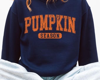 Pumpkin Season Sweatshirt | Fall Graphic Crewneck | Cozy Autumn Pullover | Pumpkin Lover Shirt | Thanksgiving Outfit