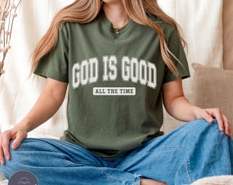 God Is Good All The Time T-Shirt | Oversized Varsity Faith Shirt | Christian Graphic Tee | Religious Shirt for Women & Men | Bible Verse Tee