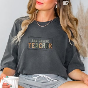 Third Grade Teacher Comfort Colors Shirt, Comfort Colors Teacher Tshirt, 3rd Grade Teacher Appreciation Gift, New 3rd Grade Teacher Gift