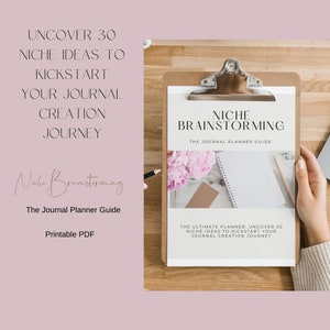 Discover Your Perfect Journal Niche with This Brainstorming Planner, Niche Journal Guide, Journal Creation Blueprint, Printable Planner