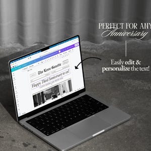 May include: A laptop screen displaying a digital newspaper template with the headline "The Love Gazette" and the text "Happy Third Anniversary to us! I love doing life with you". The text "PERFECT FOR ANY Anniversary" and "Easily edit & personalize the text!" is displayed above and below the laptop screen.
