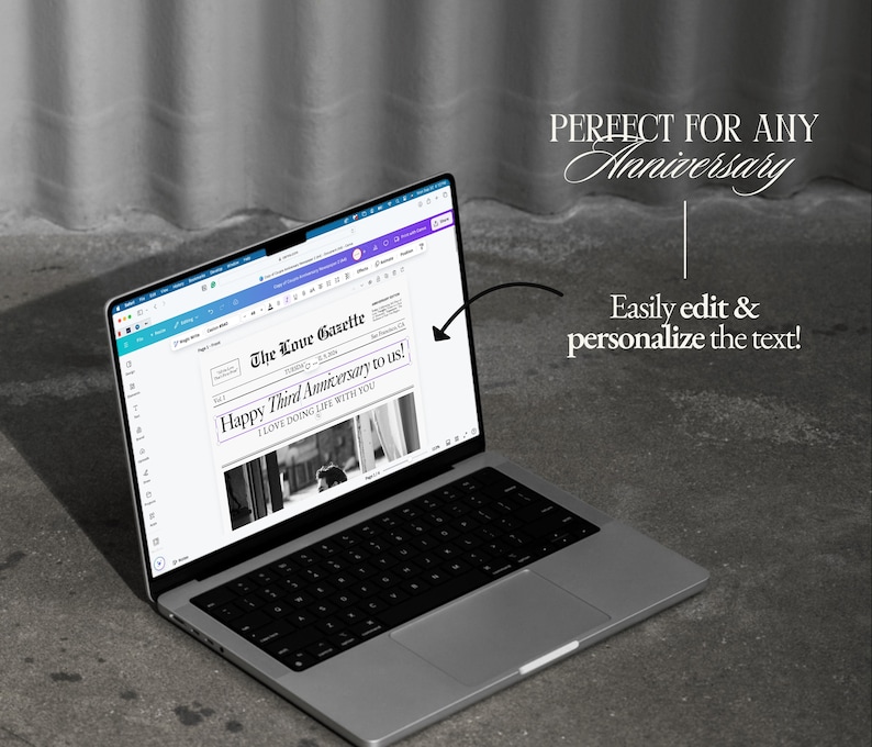 May include: A laptop screen displaying a digital newspaper template with the headline "The Love Gazette" and the text "Happy Third Anniversary to us! I love doing life with you". The text "PERFECT FOR ANY Anniversary" and "Easily edit & personalize the text!" is displayed above and below the laptop screen.