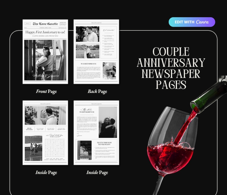 May include: A black and white newspaper template for a couple's anniversary. The front page has a headline that reads "Happy First Anniversary to us!" and a photo of a couple. The back page has a headline that reads "My Love" and a photo of a couple. The inside pages have a crossword puzzle and a photo of a couple.