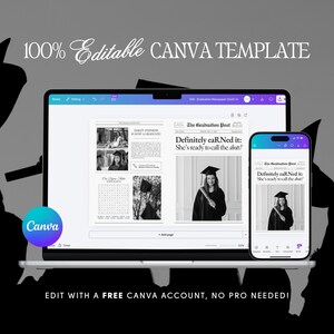 May include: A laptop and smartphone display a graduation newspaper template. The laptop shows a newspaper layout with photos and text. The smartphone mirrors the design. Text reads "100% Editable CANVA TEMPLATE" and "EDIT WITH A FREE CANVA ACCOUNT, NO PRO NEEDED!"
