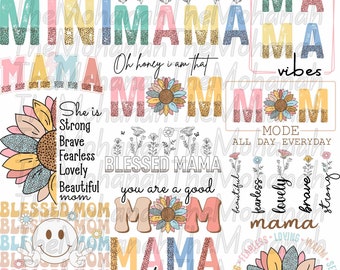 she is mom png, flower mom png ,Mom life png svg ,funny mom quotes png,retro momtherhood png quotes,mom png,mama png sublimation,mothers day