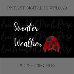Sweater Weather SVG, Sweater Weather PNG, Cozy Season SVG, Cozy Season Png, Fall Sweater Svg, Fall Sweater Png, Autumn Svg, Winter Svg, Fall