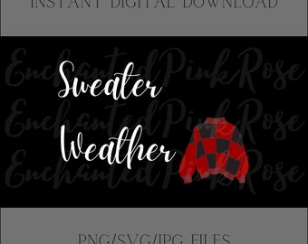 Sweater Weather SVG, Sweater Weather PNG, Cozy Season SVG, Cozy Season Png, Fall Sweater Svg, Fall Sweater Png, Autumn Svg, Winter Svg, Fall