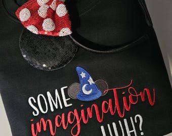 Disneyland Some imagination Embroidered Unisex top Sweatshirt | Minnie Jumper Gift | Paris France Present Mickey disneyworld Princess castle