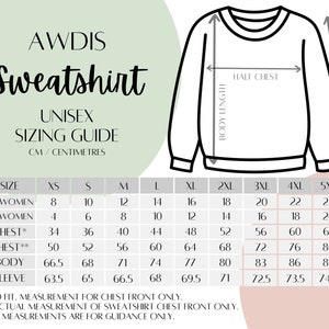 May include: Unisex sweatshirt sizing guide in centimeters. The chart shows sizes from XS to 5XL with measurements for UK and US women, chest, body, and sleeve length.