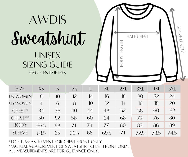 May include: Unisex sweatshirt sizing guide in centimeters. The chart shows sizes from XS to 5XL with measurements for UK and US women, chest, body, and sleeve length.
