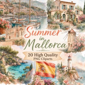 Könnte beinhalten: Eine digitale Collage mit Aquarell-Illustrationen von Mallorca, darunter ein Hafen mit Booten, eine Steinvilla, eine Windmühle, ein Leuchtturm und die spanische Flagge. Der Text lautet Summer in Mallorca und 20 High Quality PNG Cliparts.