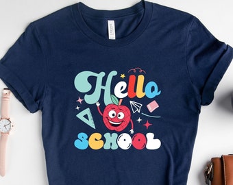 Hello School Shirt, Back to School, Welcome Back to School, Girls And Boys, Gift for Kids