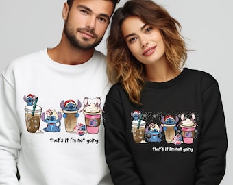 That's It I'm Not Going Christmas Stitch Sweatshirt, Stitch Xmas, Disney Xmas Stitch Coffee Latte, Iced Latte Winter, Disney Family Sweater
