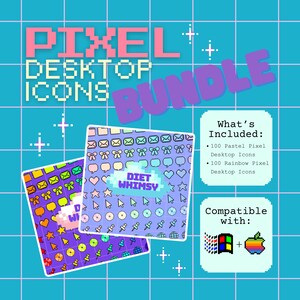 May include: A digital art graphic with the text "PIXEL DESKTOP ICONS BUNDLE" in pink and purple. Two square images with pixelated icons are displayed. The image includes the text "DIET WHIMSY", and lists "100 Pastel Pixel Desktop Icons" and "100 Rainbow Pixel Desktop Icons".