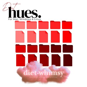 May include: A color palette of 20 shades of red, ranging from light pink to dark maroon, displayed in a grid of folders. The text "diet.whimsy colorways without compromise." is below the grid.