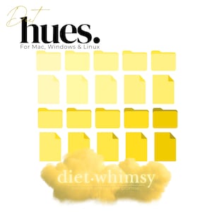 May include: A set of 20 yellow folder icons, arranged in a grid of four rows and five columns. The icons are in various shades of yellow, with the text "diet.whimsy" and "colorways without compromise" below the grid. The text "Diet hues. For Mac, Windows & Linux" is at the top of the image.