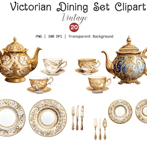 May include: A vintage Victorian dining set clipart featuring a teapot, cups, saucers, plates, and cutlery. The teapot and cups are decorated with intricate gold and blue floral patterns. The plates and saucers have a white background with gold floral designs. The cutlery is silver.