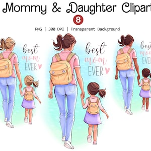 Mommy & Daughter Clipart, Best Mom Ever PNG, Unique Mom and Baby Clipart, Mother and Daughter Png, Instant Download