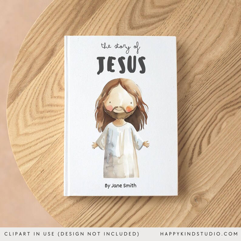 May include: A white book with the title "The story of JESUS" in black text. A watercolor illustration of Jesus with long brown hair and a beard is featured on the cover. The book is by Jane Smith.
