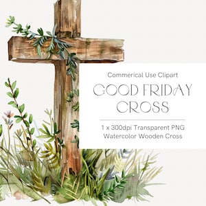 May include: Watercolor illustration of a wooden cross with text that reads "Good Friday Cross". The cross is surrounded by green foliage and grass, with a light background. The image is a transparent PNG.