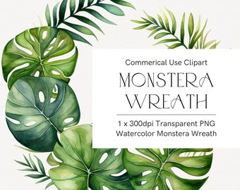 Watercolor Monstera Wreath Clipart | Tropical Greenery Png | Floral Greenery | Modern Tropical Leaf Png | Jungle Nursery | Forest Clipart