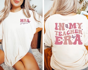In My Teacher Era TShirt, Camicia per insegnanti con nome personalizzato, Apprezzamento per gli insegnanti, Regalo per insegnanti, Camicia per insegnanti preferita, Regalo per insegnanti dell'anno