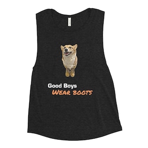 Ladies’ &quot;Good Boys Wear Boots&quot; Muscle Tank