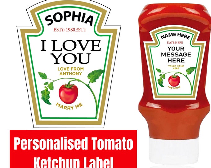 Personalised Tomato Ketchup Sauce Label, Novelty Custom Tomato Ketchup Label, Birthday Anniversary Funny Novelty Gift Vinyl Sticker fun gift