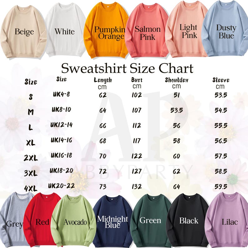 May include: Sweatshirt size chart with measurements in centimeters for sizes S to 4XL. The chart shows length, bust, shoulder, and sleeve measurements. The colors of the sweatshirts are beige, white, pumpkin orange, salmon pink, light pink, dusty blue, grey, red, avocado, midnight blue, green, black, and lilac.