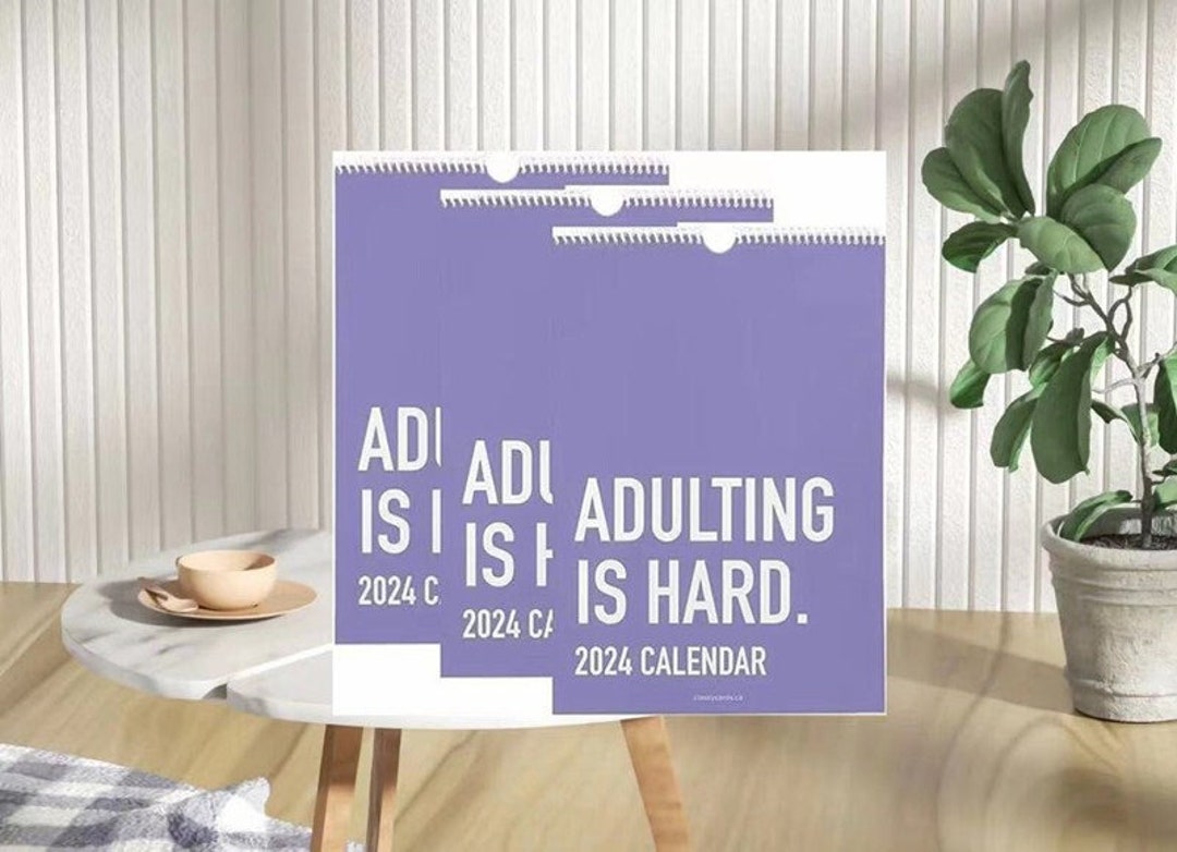 Adulting is Hard 2024 Calendar Etsy
